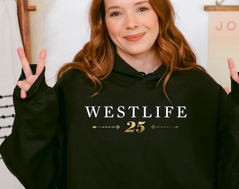Westlife 25th Anniversary Tour Hoodie | Boyband Fan Gift