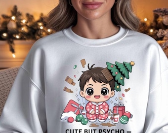 Cute But Psycho Christmas Sweatshirt • Merry Crisis Kawaii Jumper • Funny Sweater • Cozy Oversized Xmas