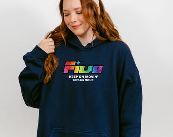 5ive "Keep on movin'" 2025 Five Tour Hoodie: Fan Gift unofficial Merch