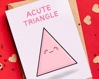 Large Acute Triangle Cartoon Pun Greetings Card A5 - Engagement / Anniversary / Valentines