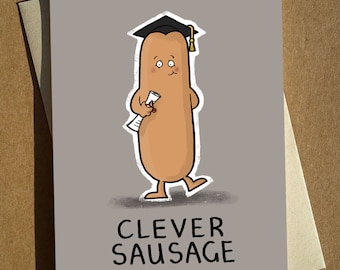 Clever Sausage Graduation Card: Funny Congratulations Greeting Card