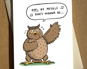 Owl By Myself Cartoon Pun Birthday Card A6 - Funny Owl Humour Greetings Card