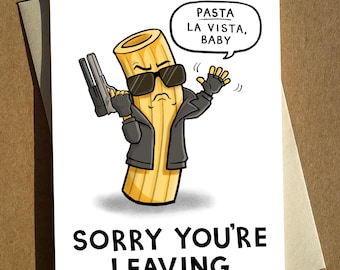 Arnie Pun Leaving Card A6 - Funny Goodbye Terminator Humour Greeting Card