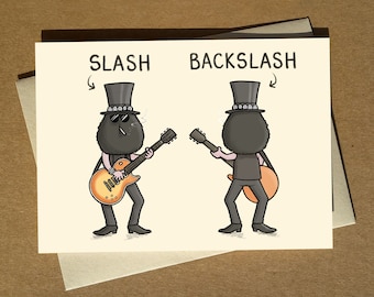Slash Funny Greeting Card A6 - Guns n Roses Pun Birthday Card