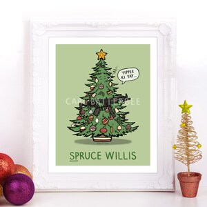 Spruce Willis Christmas Art Print