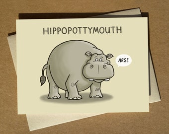 Wenskaart Hippo-pottymouth woordspeling: grappige kaart onbeleefd dier