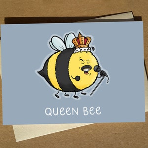 Carte de voeux d'anniversaire Freddie Mercury Queen Bee dessin animé jeu de mots A6