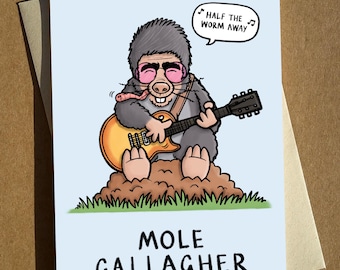 Mole Gallagher Greeting Card: Funny Oasis Britpop Humor