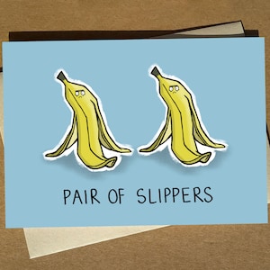 Paire de chaussons carte de voeux A6 - humour banane drôle