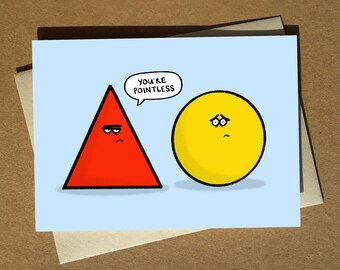 You're Pointless Birthday Card A6: Funny Pun Greeting