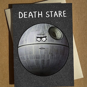 Regard de la mort - Star Wars - carte de voeux drôle A6 - jeu de mots carte d'anniversaire