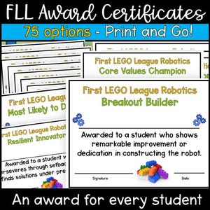 Peut inclure: Plusieurs certificats de récompense First LEGO League Robotics. Les certificats comportent des textes tels que "Core Values Champion" et "Breakout Builder". L'image comprend également le texte "75 options - Print and Go!" et "An award for every student".