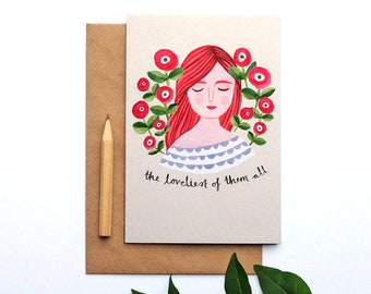 Illustrated 'Loveliest of them all' Card