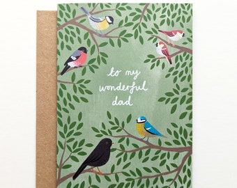 May include: A green card with a leafy background and five birds. The text "to my wonderful dad" is written in the center of the card.