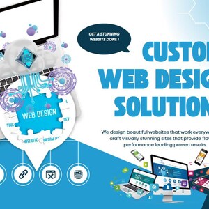May include: An advertisement for custom web design solutions. The image shows a laptop, cloud graphics, and the text "CUSTOM WEB DESIGN SOLUTIONS." It also includes the text "GET A STUNNING WEBSITE DONE!" and various website design icons.
