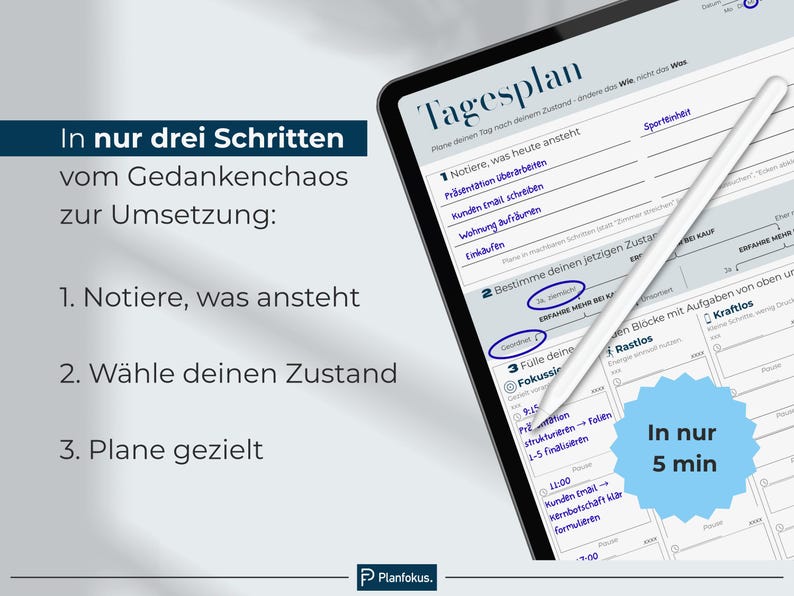 Peut inclure: Une tablette num&eacute;rique affichant un planificateur quotidien avec un stylet. L'&eacute;cran montre une liste de t&acirc;ches et le texte "In nur drei Schritten vom Gedankenchaos zur Umsetzung". Un graphique bleu en forme d'&eacute;toile dit "In nur 5 min".