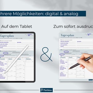 Peut inclure: Image pr&eacute;sentant un planificateur num&eacute;rique et analogique. &Agrave; gauche, une tablette affiche une mise en page "Tagesplan" avec un stylet. &Agrave; droite, un "Tagesplan" imprim&eacute; est &eacute;crit avec un stylo. Le texte indique "Mehrere M&ouml;glichkeiten: digital & analog".