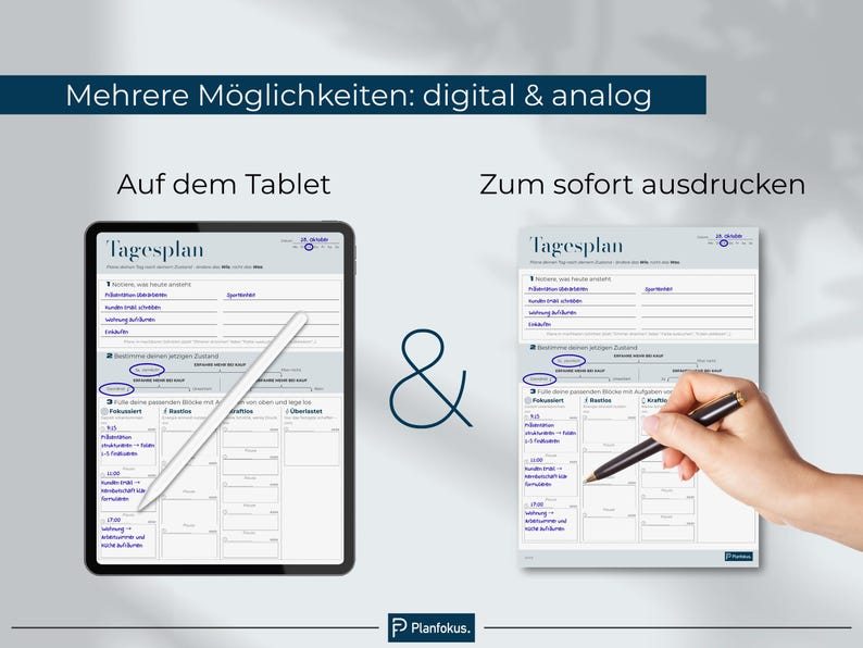 Peut inclure: Image pr&eacute;sentant un planificateur num&eacute;rique et analogique. &Agrave; gauche, une tablette affiche une mise en page "Tagesplan" avec un stylet. &Agrave; droite, un "Tagesplan" imprim&eacute; est &eacute;crit avec un stylo. Le texte indique "Mehrere M&ouml;glichkeiten: digital & analog".