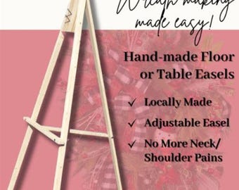 May include: A wooden easel for wreath making. The easel is adjustable and can be used as a floor or table easel. The text on the image reads "Wreath making made easy! Hand-made Floor or Table Easels Locally Made Adjustable Easel No More Neck/Shoulder Pains www.ladybugwreaths.com"