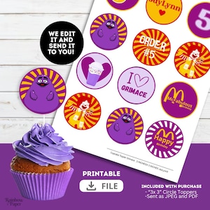 May include: A purple cupcake with purple frosting and a Grimace cupcake topper. The image also shows a sheet of printable cupcake toppers with various designs, including Grimace, Ronald McDonald, and text that says "Happy Birthday".