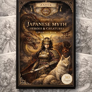 Puede incluir: Un libro para colorear titulado "Japanese Myth Heroes & Creatures" de Zahir, Volumen 3, con un guerrero, un dragón y un lobo. La portada está enmarcada en negro y dorado, con 30 páginas. Alrededor del libro hay ilustraciones en blanco y negro.
