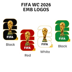 May include: Four FIFA World Cup 2026 embroidered logos featuring the gold trophy centered on the numbers 26. The logos appear in black, red, white, and green color variations. The text FIFA WC 2026 EMB LOGOS is displayed at the top of the image.