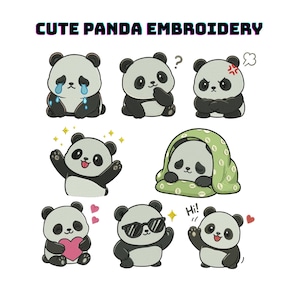 May include: A collection of eight panda illustrations labelled CUTE PANDA EMBROIDERY. The pandas are depicted in various states: crying, thinking, angry, happy, wrapped in a green polka dot blanket, holding a pink heart, wearing sunglasses, and waving.