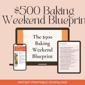 Könnte beinhalten: Eine digitale Grafik mit dem Text "$500 Baking Weekend Blueprint", die auf einem Laptop, Smartphone und Tablet angezeigt wird. Das Tablet zeigt eine Inhaltsliste. Das Smartphone zeigt einen Spielplan. Der Hintergrund ist hellpfirsichfarben.
