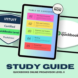 May include: A digital study guide for QuickBooks Online ProAdvisor Level II. The tablet screen displays a table of contents with topics like the Intuit Ecosystem, Sales and Customers, and Banking. The image also includes the Intuit QuickBooks logo and a "Download Now" button.