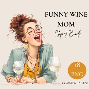 Op de afbeelding: Illustratie van een lachende vrouw die een glas witte wijn vasthoudt. Ze draagt een gele top, een lichtblauwe jas en een ronde bril. De afbeelding bevat de tekst "FUNNY WINE MOM Clipart Bundle" en "18 PNG COMMERCIAL USE".