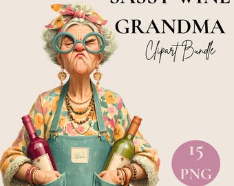 Sassy Wine Grandma Clipart | Funny Old Lady PNG Bundle | Quirky Senior Women, Wine Lover Grandma Art, Humor Character Clipart,Commercial Use