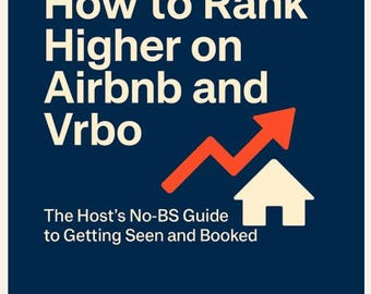 How to Rank Higher on Airbnb and VRBO