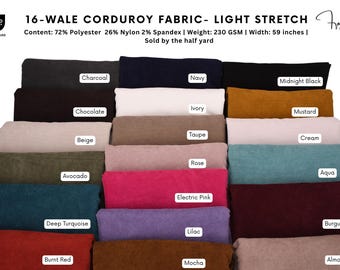 May include: A collection of 16-wale corduroy fabric swatches in various colors including charcoal, navy, midnight black, chocolate, ivory, mustard, beige, taupe, cream, avocado, rose, aqua, deep turquoise, electric pink, lilac, burgundy, burnt red, mocha, and almond.