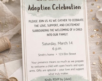 May include: An invitation for an Adoption Celebration. The invitation has a light green border and text that reads "You're Invited to an Adoption Celebration." The invitation includes the date, time, and location.