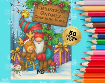 Christmas Gnomes Coloring Book PDF, 50 Holiday Gnome Pages, Printable Christmas Coloring for Adults & Kids, A4 + US Letter