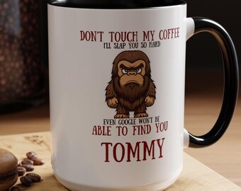 Personalized Bigfoot Coffee Mug, Grumpy Sasquatch Design, 15oz Ceramic Mug