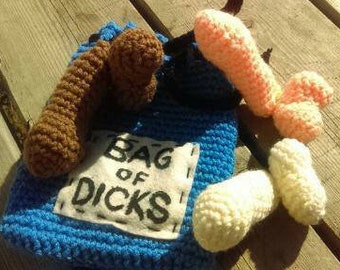 Bag of Dicks, MADE TO ORDER crocheted sassy comeback retort adult gag gift