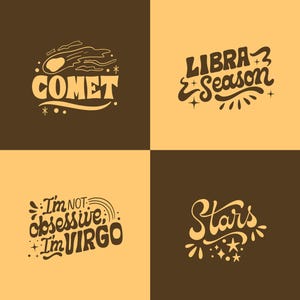 May include: Four square graphic design with text. The top left reads "COMET" with a comet illustration. The top right says "LIBRA Season". The bottom left says "I'm not obsessive, I'm VIRGO". The bottom right says "Stars".