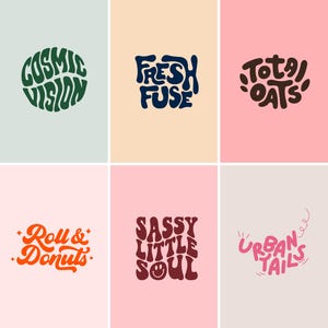 May include: Six colorful graphic designs with text on pastel backgrounds. The phrases include "Cosmic Vision," "Fresh Fuse," "Total Oats," "Roll & Donuts," "Sassy Little Soul," and "Urban Tails." Each design features unique typography and color schemes.