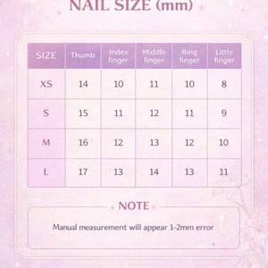 May include: A pink chart with nail size measurements in millimeters. The chart includes sizes XS, S, M, and L, with corresponding thumb, index, middle, ring, and little finger measurements. The text "HANDMADE NAIL SIZE (mm)" is at the top.