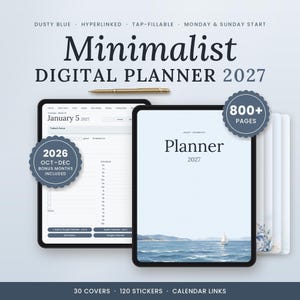 May include: A digital planner for 2027 displayed on two tablets with a gold pen. The screen shows a daily schedule for January 5, 2027, and a cover with a sailboat on the ocean. Text includes Minimalist Digital Planner 2027, 800+ pages, and 2026 Oct-Dec bonus months included.