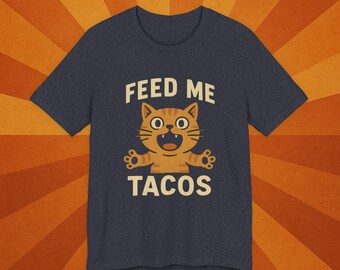 Feed Me Tacos Cat Shirt - Funny Taco Lover Cat Graphic Tee