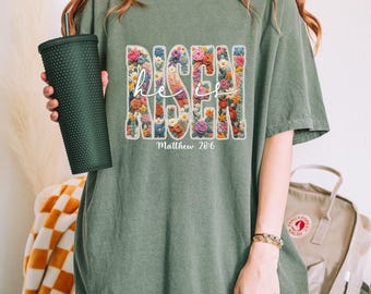Comfort Color He Is Risen Christian Tee, Risen Floral Faux Yarn Shirt, Retro Quilted Christian Easter, Jesus Easter Shirt