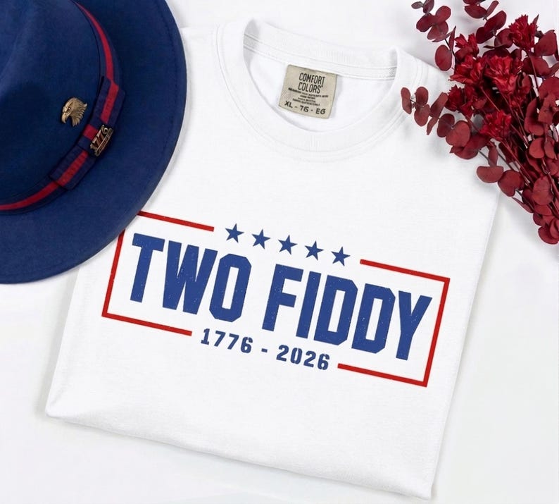 Two Fiddy 1776 - 2026 Shirt, 4th Of July Gift, USA 250 Years Tee, Funny Patriotic Graphic Tee, Independence Day, Comfort Color Two Fiddy Tee image 3
