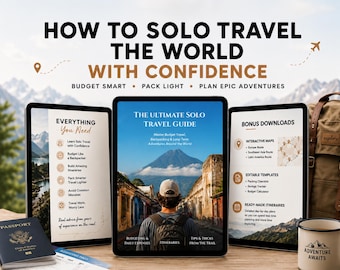The Ultimate Solo Travel Guide