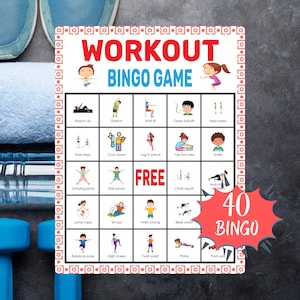 May include: A white and red workout bingo game board with illustrations of exercises. The text "WORKOUT BINGO GAME" is at the top. The board includes 40 bingo spaces and the word "FREE". Blue dumbbells and shoes are in the background.