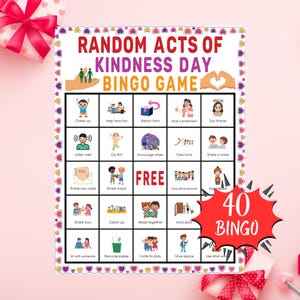 Puede incluir: Una colorida tarjeta de juego de bingo titulada "Random Acts of Kindness Day Bingo Game". La tarjeta presenta una cuadrícula de acciones ilustradas como "Cheer up" y "Share a smile". Un gráfico rojo muestra "40 BINGO".