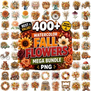Könnte beinhalten: Eine digitale Sammlung von Aquarell-Herbstblumen-Illustrationen mit Sonnenblumen, Kürbissen und Herbstlaub. Die zentrale Grafik zeigt den Text 400+ WATERCOLOR FALL FLOWERS MEGA BUNDLE PNG mit den Abzeichen BEST VALUE und INSTANT DOWNLOAD.