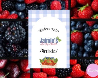 Berry Sweet Birthday Welcome Sign Template (Digital Download)