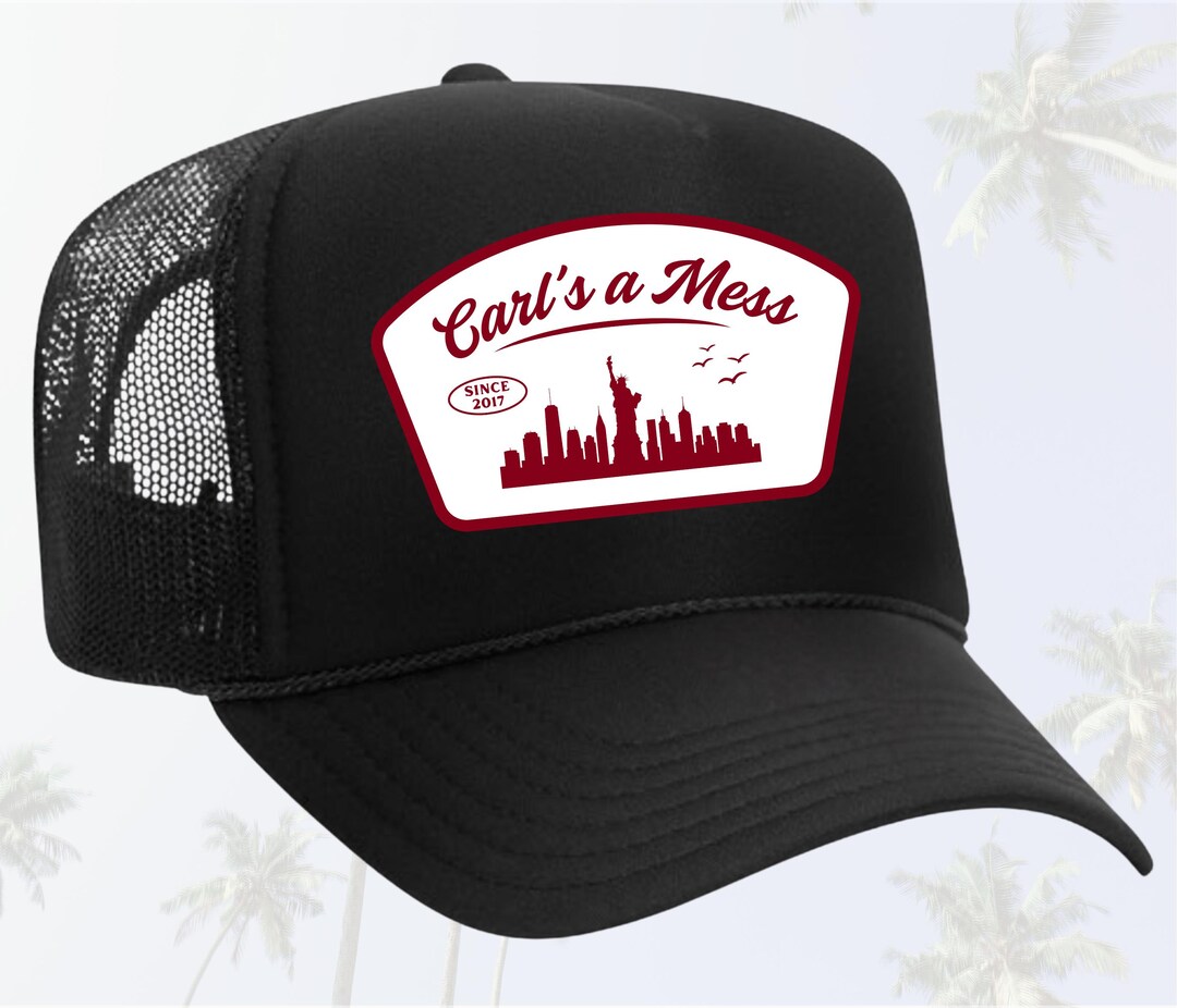 CARL'S A MESS Trucker Hat -- Be Ready for the Summer House Reunion on ...
